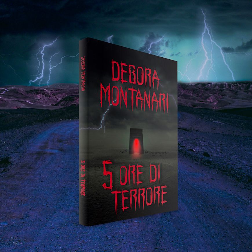 5 ore di terrore romanzo horror di Debora Montanari